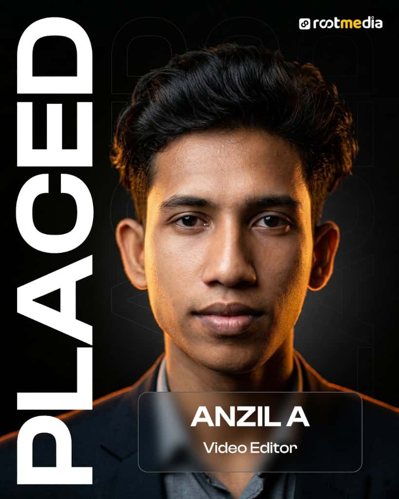 Anzil A, Video Editor, trained at Rootmedia Calicut